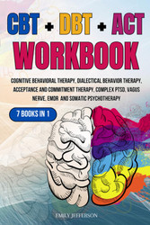 CBT + DBT + ACT Workbook