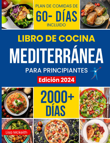 Libro de Cocina de la Dieta Mediterranea Para Principiantes