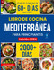 Libro de Cocina de la Dieta Mediterranea Para Principiantes