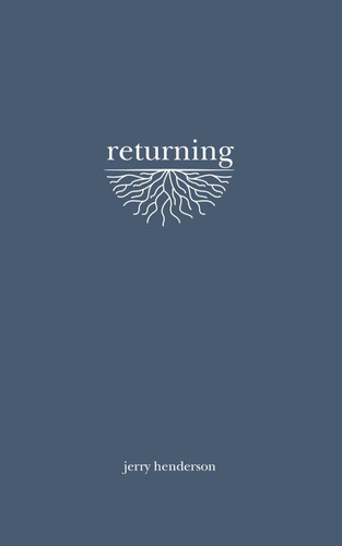 Returning: Meditations and Reflections on Self-Love and Healing