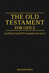 The Old Testament For Gen Z