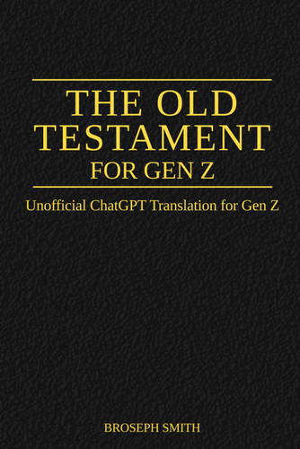 The Old Testament For Gen Z