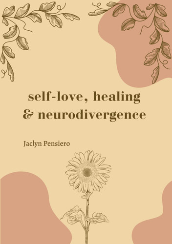 self-love healing and neurodivergence