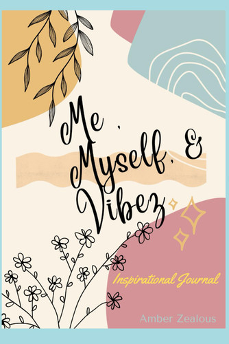 Me Myself & Vibez