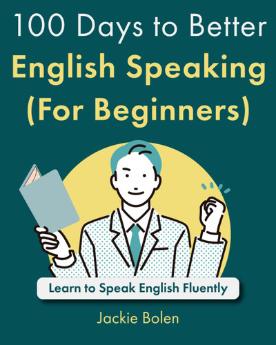100 Days to Better English Speaking