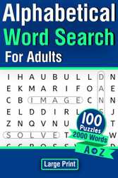 Alphabetical Word Search for Adults Large Print - 2000 Words