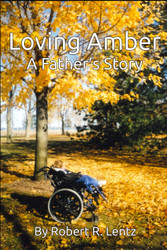 Loving Amber: A Father's Story