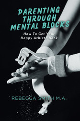 Parenting Through Mental Blocks