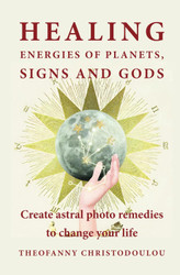 Healing Energies of Planets Signs and Gods: Create astral photo
