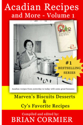 Acadian Recipes and More: Volume 1