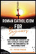 Roman Catholicism for Beginners