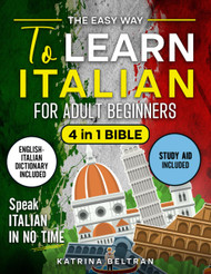 The Easy Way to Learn Italian for Adult Beginners