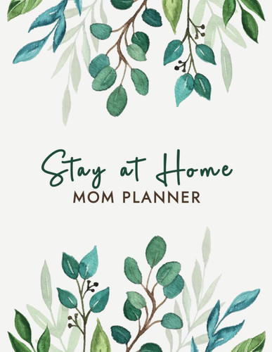 Stay at Home Mom Planner