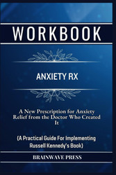 Workbook For Anxiety Rx