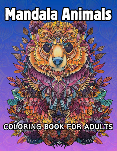 Mandala Animals - Coloring Book for Adults: Collection of 50