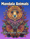 Mandala Animals - Coloring Book for Adults: Collection of 50