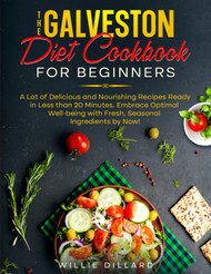 The Galveston Diet Cookbook for Beginners
