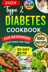 Type 2 Diabetes Cookbook for Beginners 2024