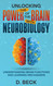 Unlocking the Power of the Brain with Neurobiology