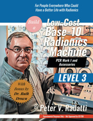 Build a Low-Cost Base-10 Radionics Machine: Base-10 Radionics