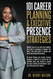 101 Career Planning & Executive Presence Strategies