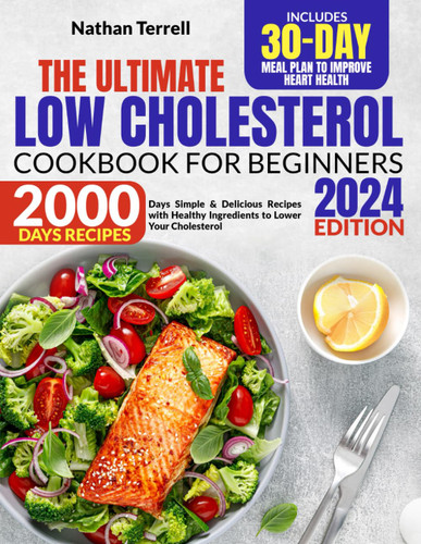 Low Cholesterol Cookbook for Beginners 2024