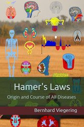 Hamer's Laws: Origin and Course of All Diseases