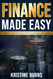 Finance Made Easy: Simple Strategies for Financial Success