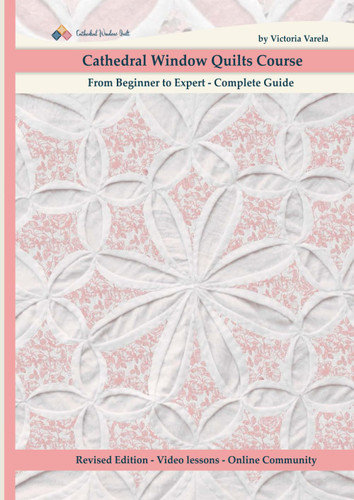 Cathedral Window Quilts Course