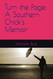 Turn the Page: A Southern Chick's Memoir