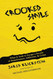 Crooked Smile: What It Took to Escape a Decade of Homelessness