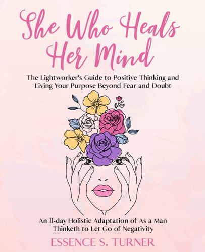 She Who Heals Her Mind