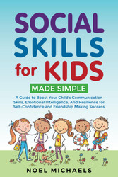 Social Skills for Kids Made Simple