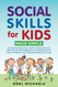 Social Skills for Kids Made Simple