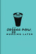 Nurse's Coffee Break