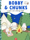 Bobby and chunks: A Coloring Book Full of Super Cute Good and