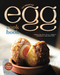 The Innovative Egg Cookbook: Creative but Still Family-Friendly Egg