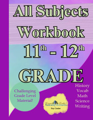 11th - 12th Grade All Subjects Workbook