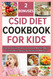 Csid Diet Cookbook for Kids