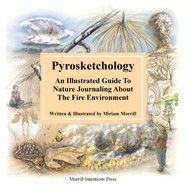 Pyrosketchology: An Illustrated Guide to Observing and Journaling