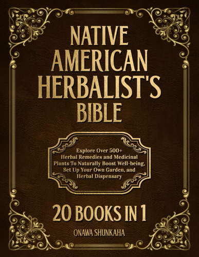 Native American Herblist's Bible