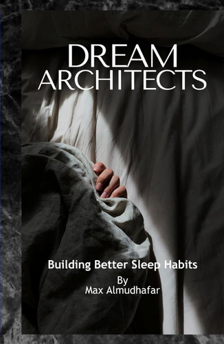 Dream Architects: Building Better Sleep Habits
