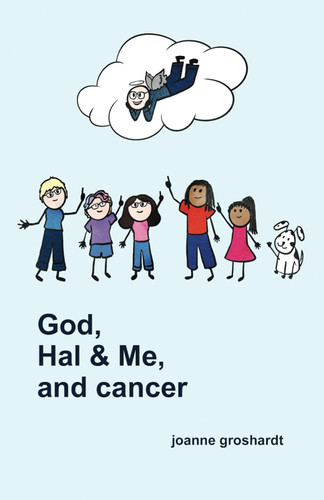 God Hal & Me and cancer