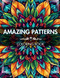 Amazing Patterns Coloring Book: Adult Coloring Book