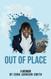 Out of Place: A Memoir by Edna Johnson-Smith