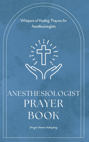 Anesthesiologist Prayer Book