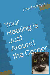 Your Healing is Just Around the Corner