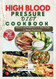 High Blood Pressure Diet Cookbook: Delicious and Healthful Easy to