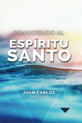 Conociendo al Esp+¡ritu Santo (Spanish Version)