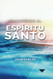 Conociendo al Esp+¡ritu Santo (Spanish Version)